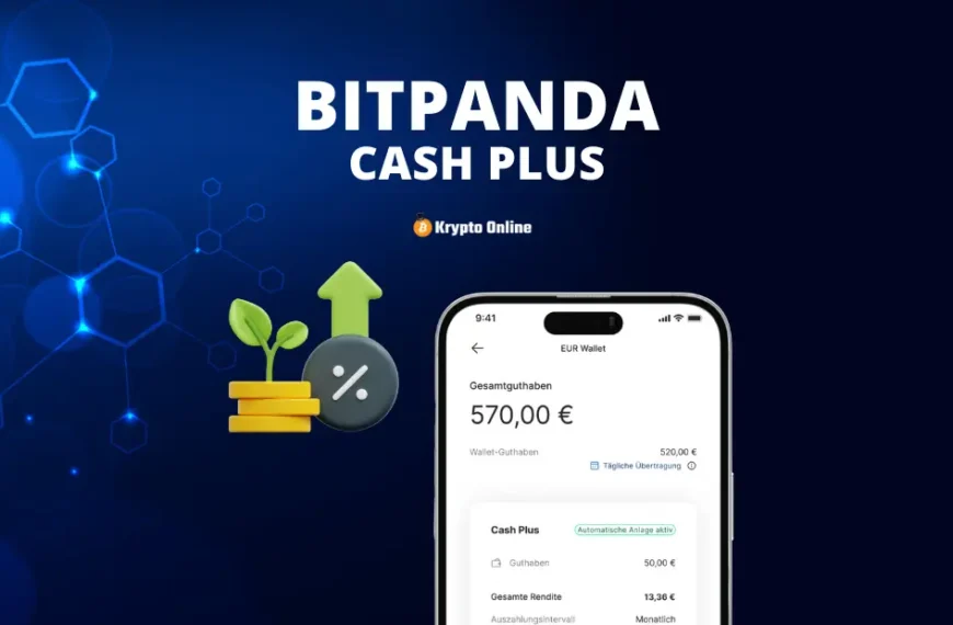 Bitpanda Cash Plus: Erfahrungen, Gebühren, Steuern, Nachteile