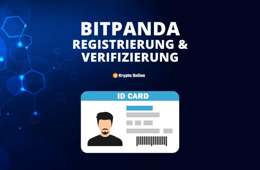 Bitpanda Konto eröffnen: Anleitung für Registrierung & Verifizierung