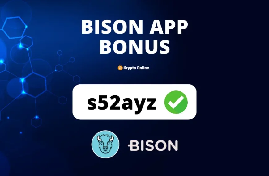 Bison Aktionscode: „s52ayz“ – 10€ ETH Neukundenbonus