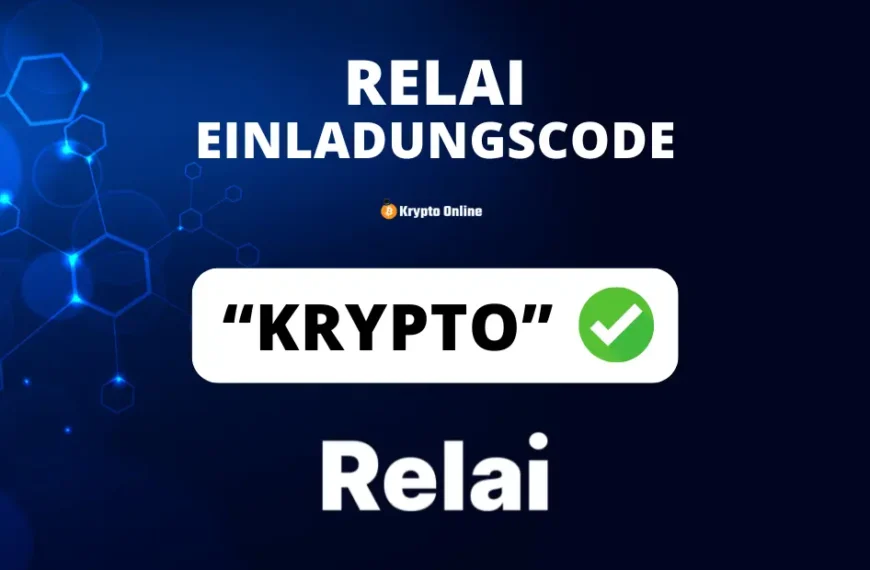 Relai Einladungscode: Code „KRYPTO“ – 10 % Gebühren sparen