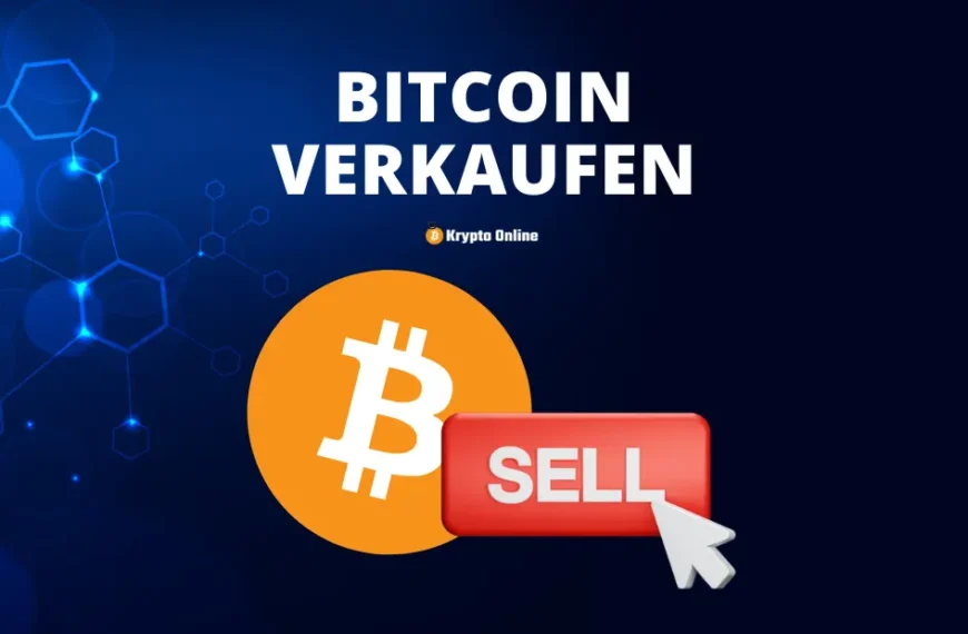 Bitcoin verkaufen – Schnell & einfach erklärt!