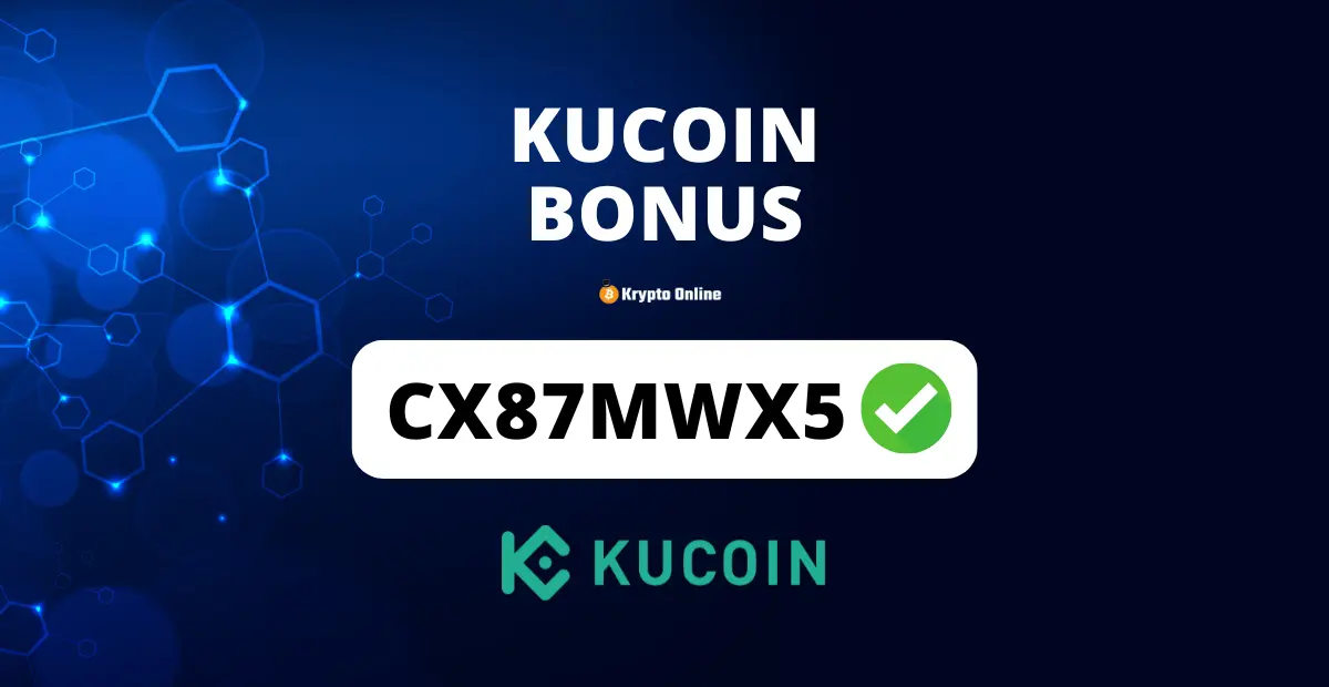 KuCoin Referral Code „CX87MWX5“ – 10 % Gebühren sparen