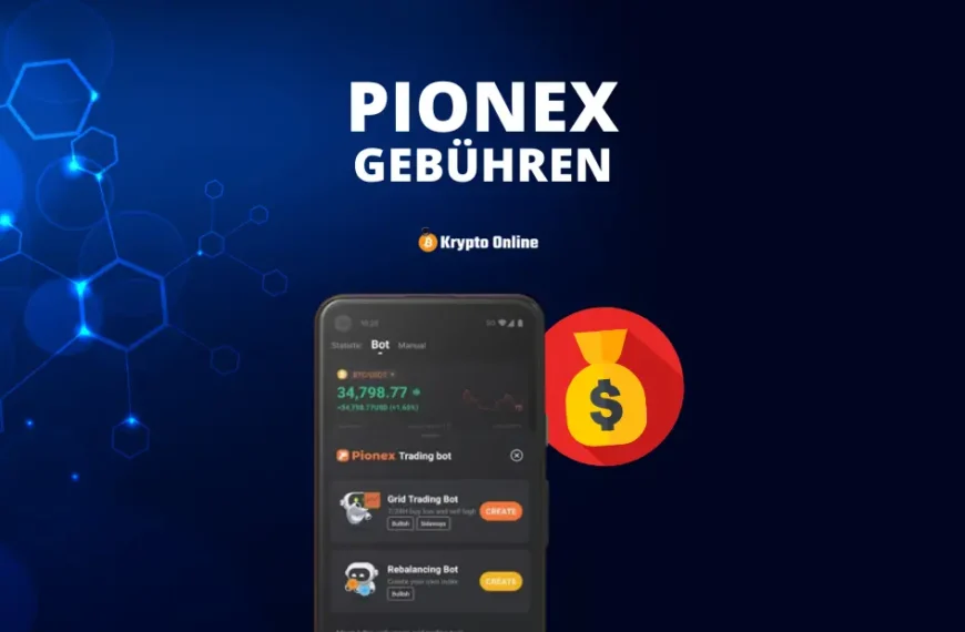 Pionex Gebühren: Spot, Futures, Bots, Ein- und Auszahlung