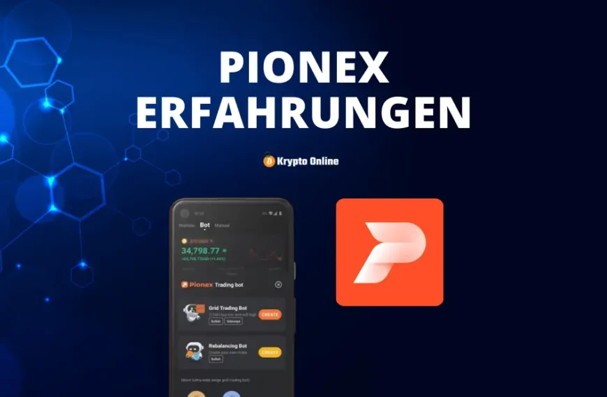 Pionex Test 2025: Unsere Erfahrungen und Bewertung