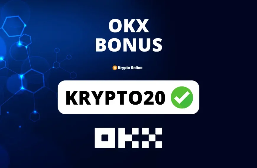 OKX Empfehlungscode | KRYPTO20 | Bonus & Gebühren sparen