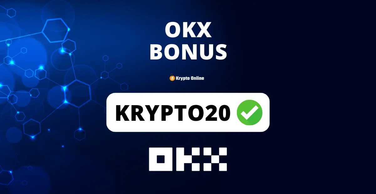 OKX Empfehlungscode | KRYPTO20 | Bonus & Gebühren sparen